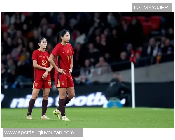 中国女足惨败后发声:面对差距珍惜与强队交锋的宝贵机会